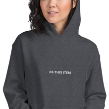 Load image into Gallery viewer, 86 This Item Unisex Hoodie
